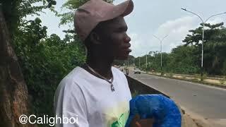 CALIGHBOI/ You most accept me by fire  by force #nigeriacomedy2021 #comedyvideo #trending