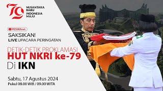  LIVE | Upacara Peringatan HUT Kemerdekaan RI Ke-79 di IKN (Detik-Detik Proklamasi) @PESIAR.net