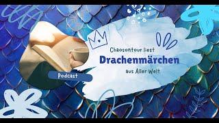 Chaosontour liest #1 | Miro fliegt - oder der Schafhirte und der Drache | Ein slowakisches Märchen