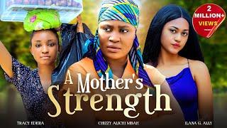 A Mother's Strength - Chizzy Alichi-Mbah, Bryan Okoye, Tracy Edera, Ilana Ally, 2025 Nigerian Movie