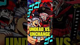 Undead Vs. Unchange EXPLAINED | Undead Unluck