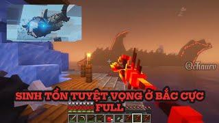 TÓM TẮT MINECRAFT || SINH TỒN TUYỆT VỌNG Ở BẮC CỰC