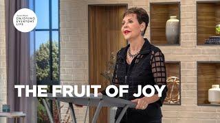 The Fruit of Joy | Joyce Meyer | Enjoying Everyday Life