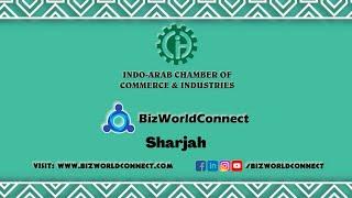 Sharjah – India Investment Webinar Opportunities for Indian Companies and Investors