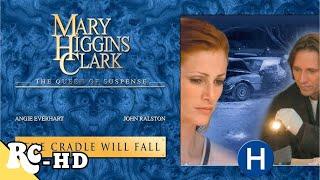 Mary Higgins Clark: The Cradle Will Fall | Full Movie | Mystery Crime Thriller