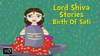 Lord Shiva Stories - Birth Of Sati - Mythological Stories for Children