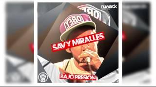 Savy Miralles - VOLVERLO HACER (Feat. Vizzy vicks & Berto Cruz) Prod. QVORVMBEATS - Bajo Presión