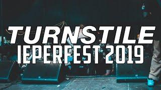 TURNSTILE @ IEPERFEST 2019 - MULTICAM - FULL SET