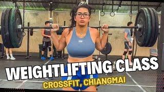 Weightlifting Class at CrossFit Chiangmai