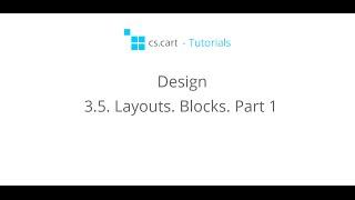 CS-Cart Tutorials. Online Shop Design - CS-Cart Layouts. Blocks. Part 1