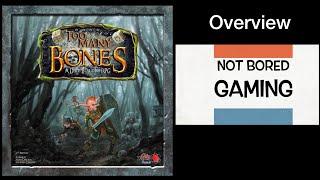 Not Bored Gaming - Too Many Bones - Overview - Chip Theory Games - GenCon Online