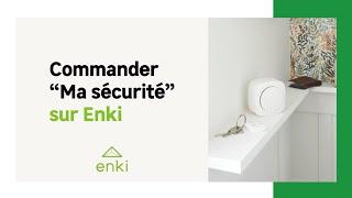 Commander Ma sécurité sur Enki