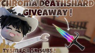 (CLOSED) MM2 CHROMA DEATHSHARD GIVEAWAY ! (tysm for 5k subs !)