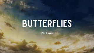 Abe Parker - Butterflies (Lyrics)
