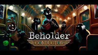 Beholder Conductor: Тизер