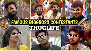 Famous Biggboss Contestants Thuglife !! | Azeem | Vikraman | Aari | Bala | Raju | Oviya #thuglife