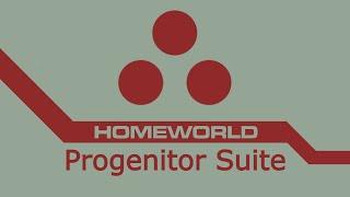 Homeworld 2 - Progenitors Suite