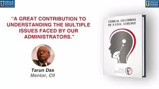 Ethical Dilemmas of a Civil Servant - why every UPSC aspirant must buy this book by Shri Anil Swarup