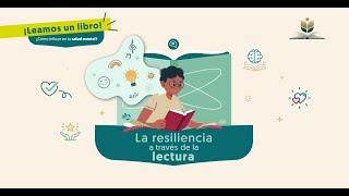 La resiliencia a través de la lectura