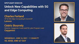 Unlock New Capabilities with 5G and Edge Computing