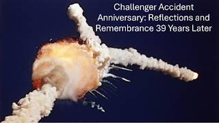 I Still Remember the CHALLENGER Accident 39 Years Later