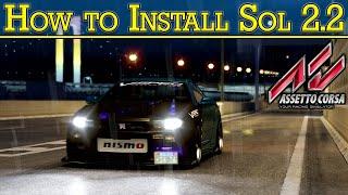 Assetto Corsa Mod Sol 2.2 Install Quick Step by Step Guide