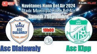 NAVETANES Hann Bel Air/ ASC DIALAWALY vs ASC  KIPP  Zone 7C