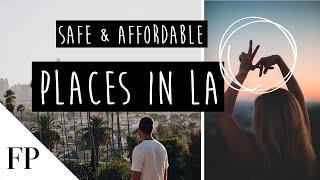 Safe and Affordable Neighborhoods to MOVE to in LA