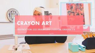 Open GFS - Lily S. | Crayon Art | Lesson #2