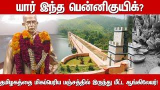 Untold Story About Pennycuick | Mullaiperiyar Dam History | Karnal John Pennycuick Biography