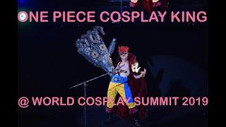 ONE PIECE COSPLAY KING (ALL PERFORMANCES) @ WORLD COSPLAY SUMMIT 2019 NAGOYA