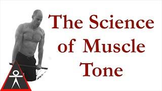 The Science of Muscle Tone