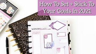 How To Set & Stick To Your Goals In 2021 // Just One January