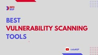 Know The 10 Best Vulnerability  Scanning Tools