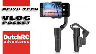 Feiyu Tech VLOG Pocket - 3-axis phone gimbal for Vloggers - MINI REVIEW