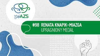 Cafe AZS #98 Renata Knapik-Miazga