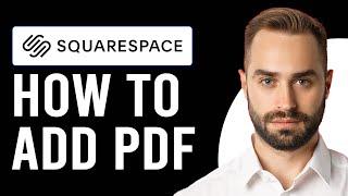 How To Add Pdf To Squarespace Site (How To Upload Or Embed A Pdf Into Squarespace Site)