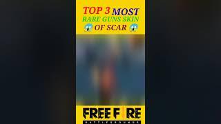 free fire top 3 most rare guns skin of SCAR  SCAR TOP 3 RARE GUNS SKIN FACT #facts #shorts