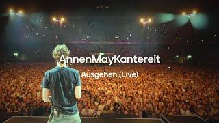 Ausgehen - AnnenMayKantereit (Live in Köln)