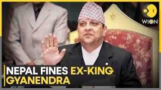 Nepal: Gyanendra Shah Fined For Vandalism During Pro-Monarchy Protests | World News | WION