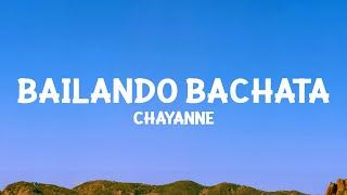 Chayanne - Bailando Bachata (Letra)