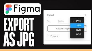 How to Export as JPG in Figma - Full Guide