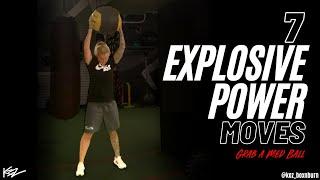 7 EXPLOSIVE POWER MOVES