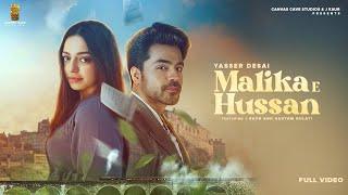 Malika - E - Hussan ( Official Video) - Yasser Desai | J Kaur | Gautam Gulati | Canvas Cave Studios