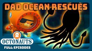 @Octonauts -  Dad Ocean Rescues  | Father's Day | 3 Hours+ Full Episode Marathon