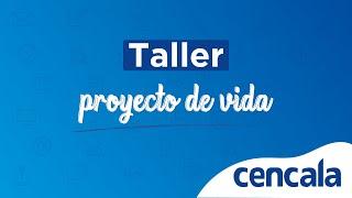 Taller proyecto de vida