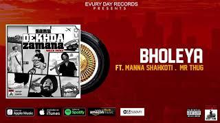 Wazir Patar - Bholeya ft, Manna Shahkoti , Mr Thug | Sanu Dekhda Zamana | Evury Day Records