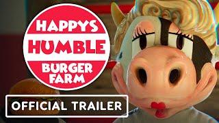 Happy's Humble Burger Farm - Official Cinematic Teaser Trailer