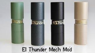 El Thunder Mechanical Mod - more mech goodness from Russia