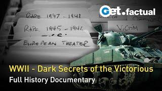 The Crimes of the Liberators - America's Dark Secrets in WWII | Full Documentary